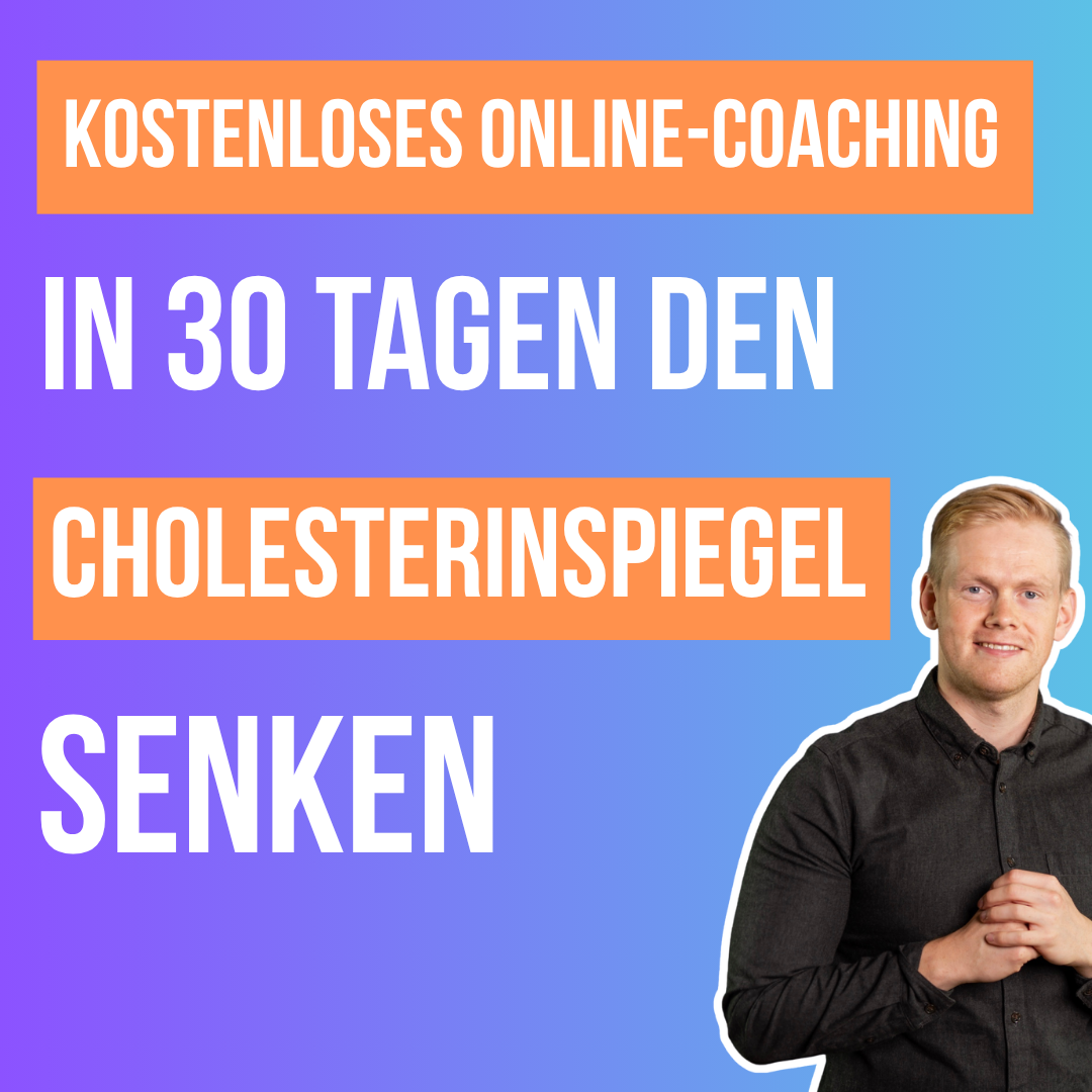 In 30 Tagen den Cholesterinspiegel senken